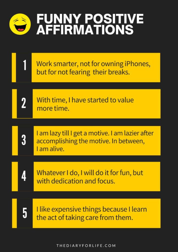65 Funny Positive Affirmations That Work For Everyone