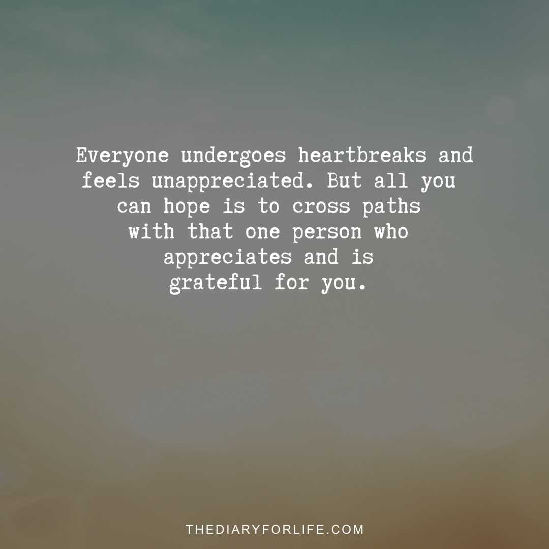75+ Quotes About Not Being Appreciated And Feeling Unappreciated