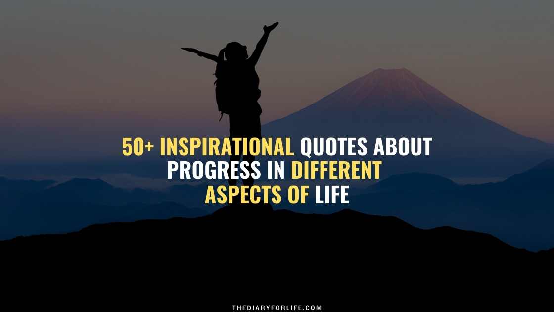 inspirational quotes about progress