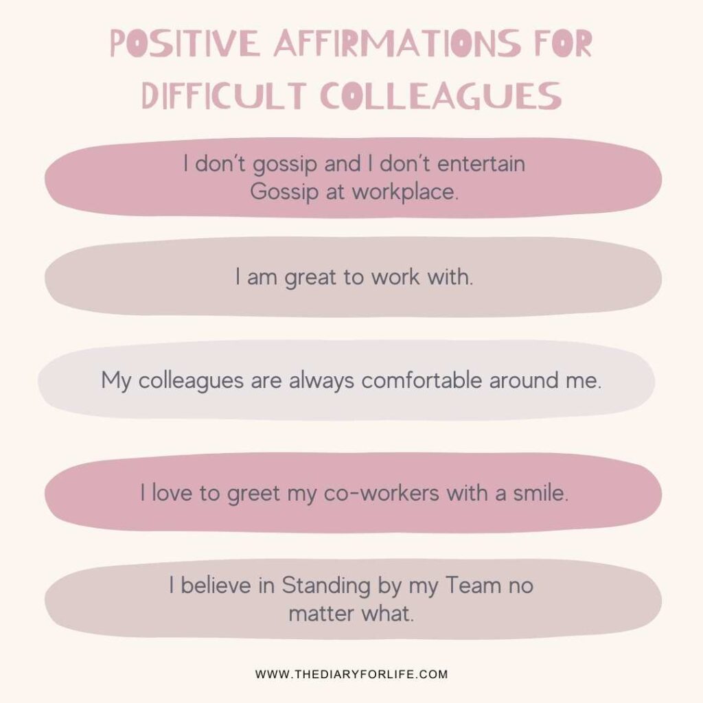 Positive Affirmations For Difficult Colleagues