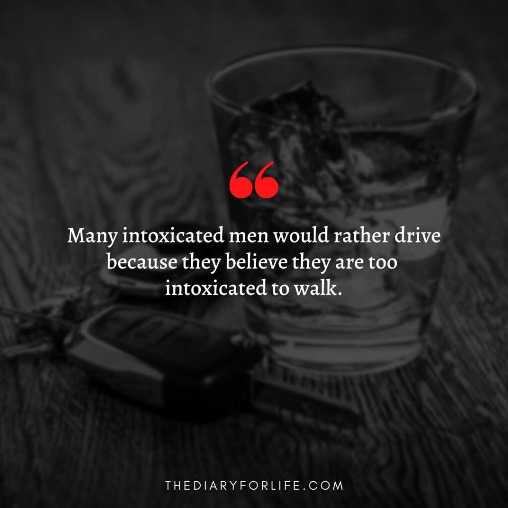 quotes about drinking and driving