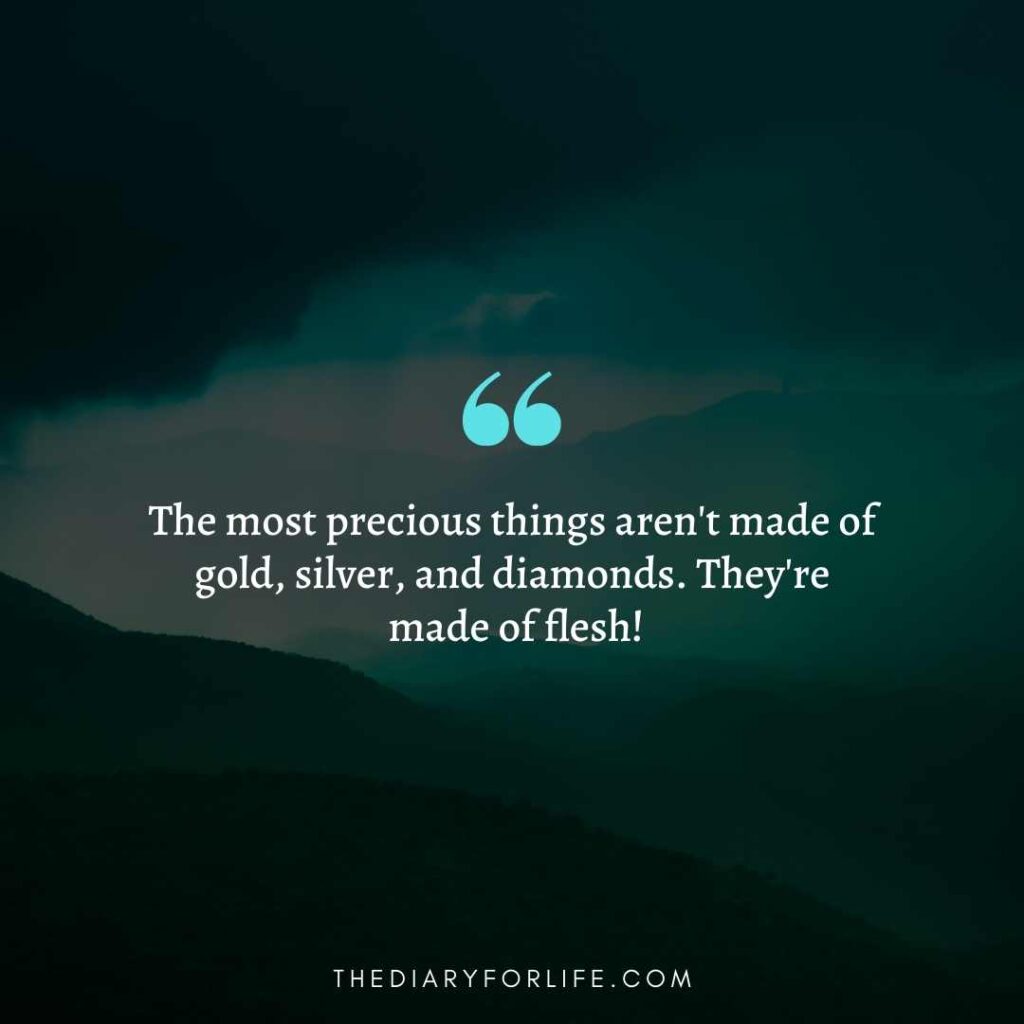 Life Is Precious Quotes