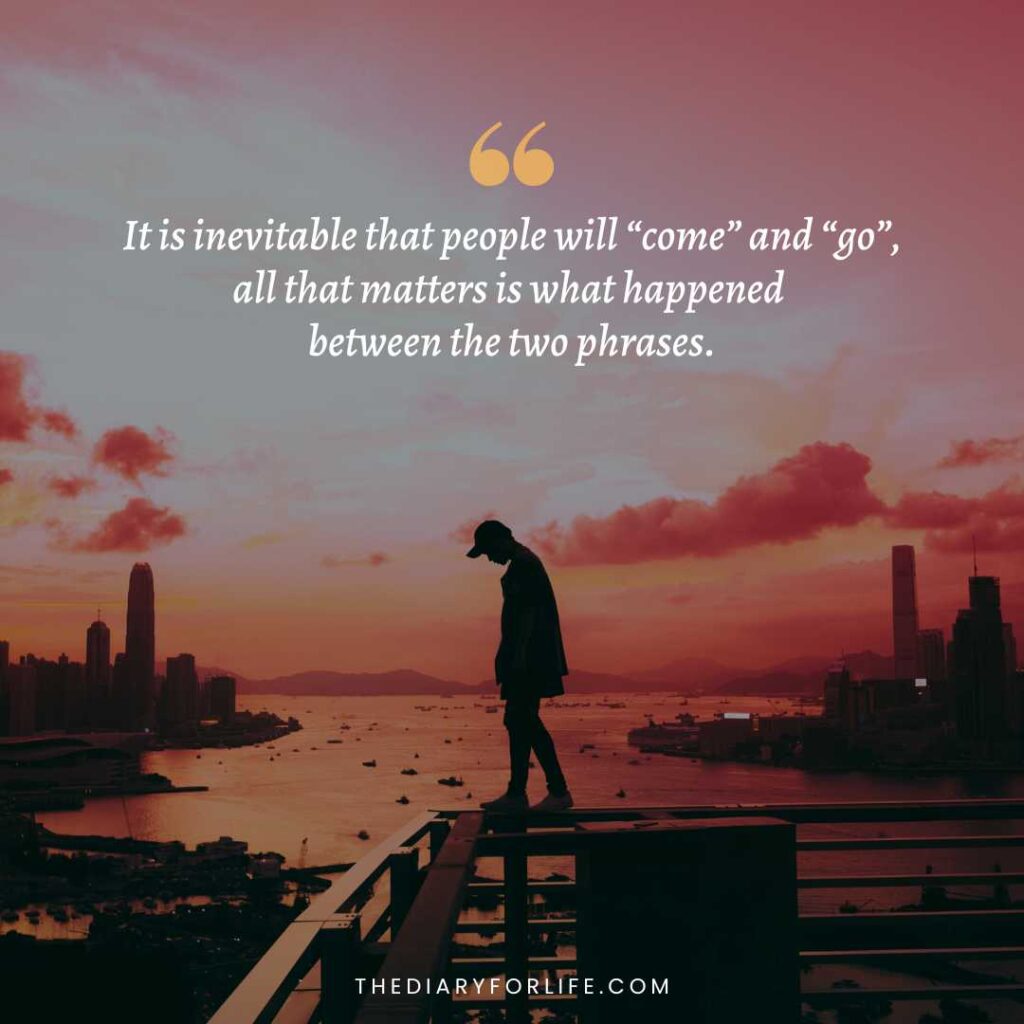 people come and go quotes