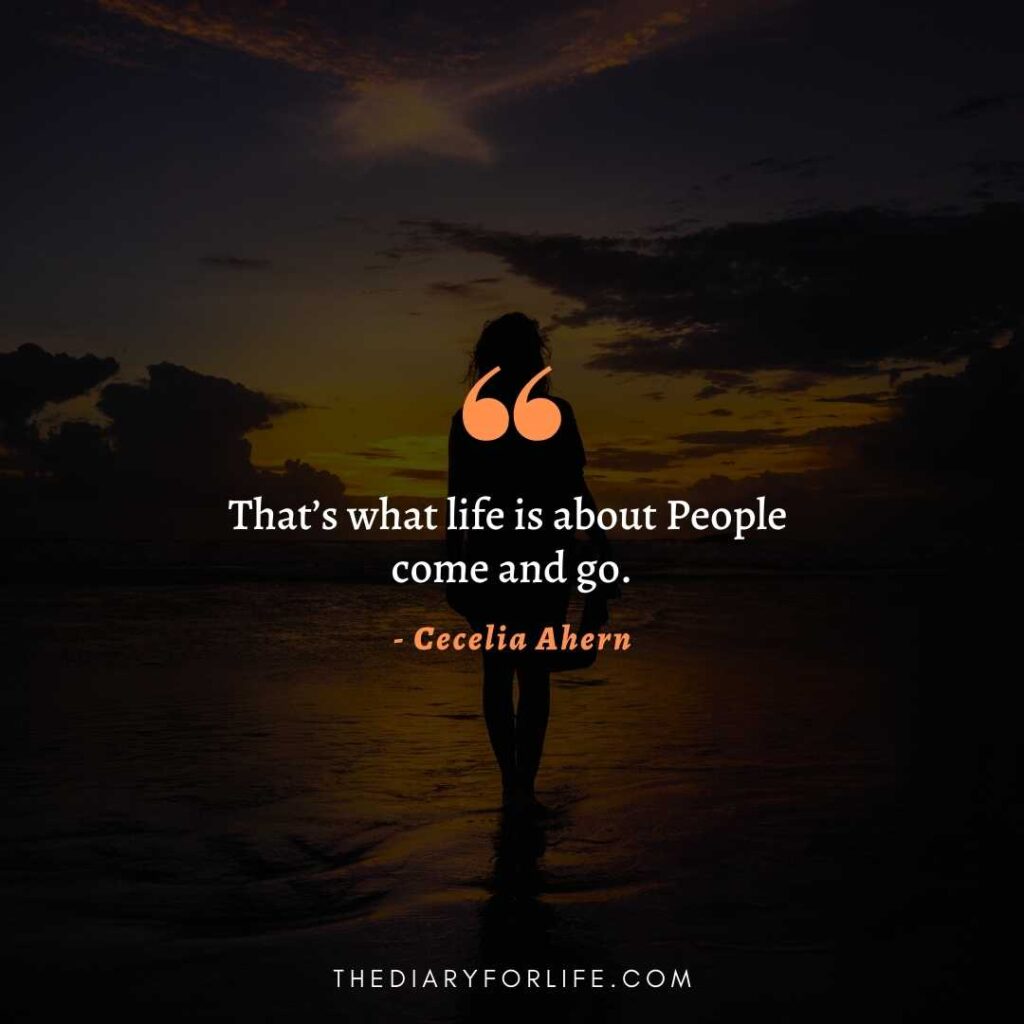 people will come and go quotes