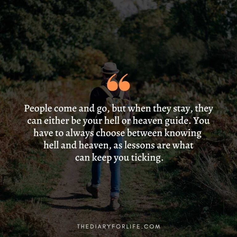 50+ People Come And Go Quotes To Move On From Worst Situations