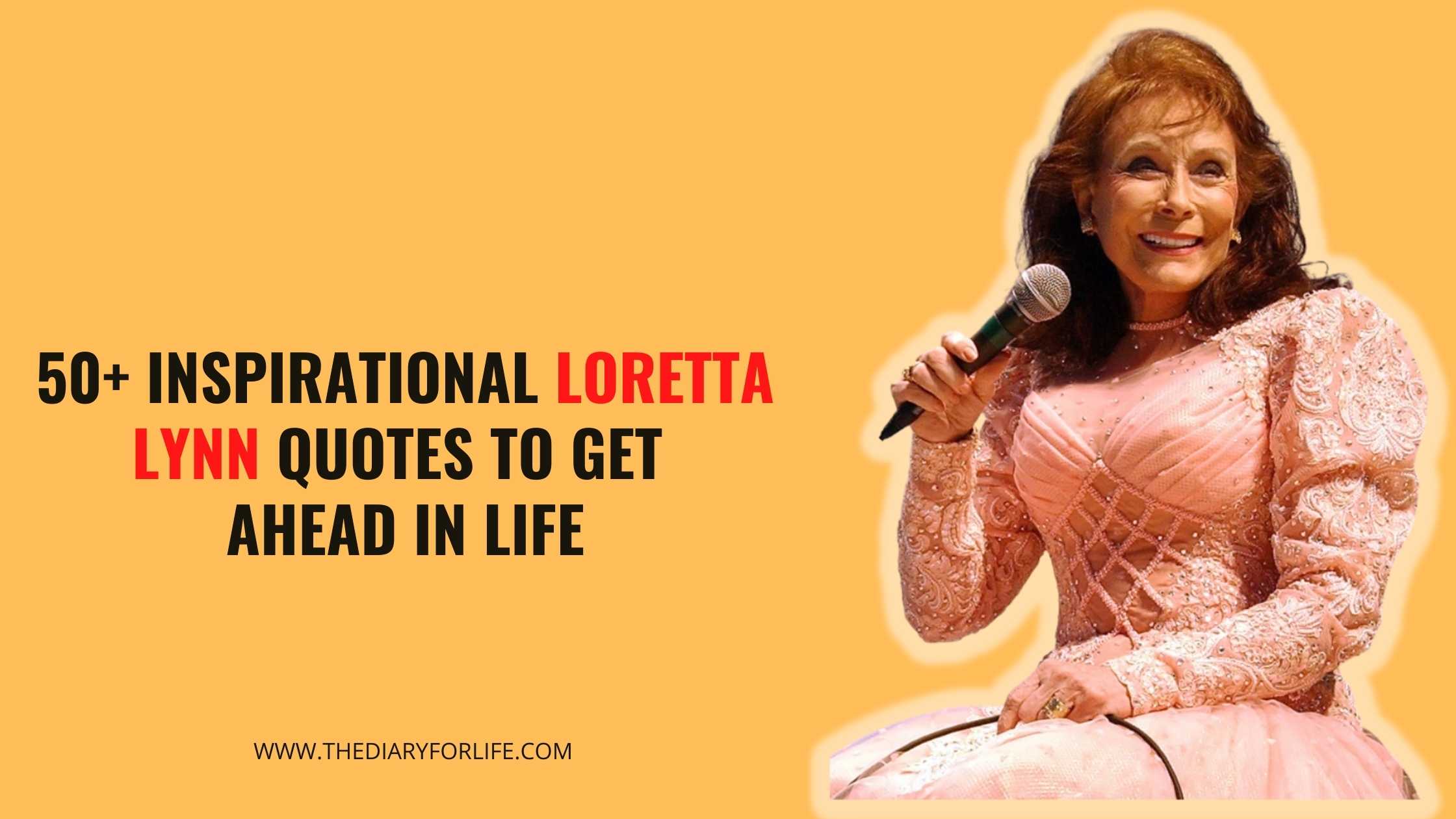 Loretta lynn Quotes