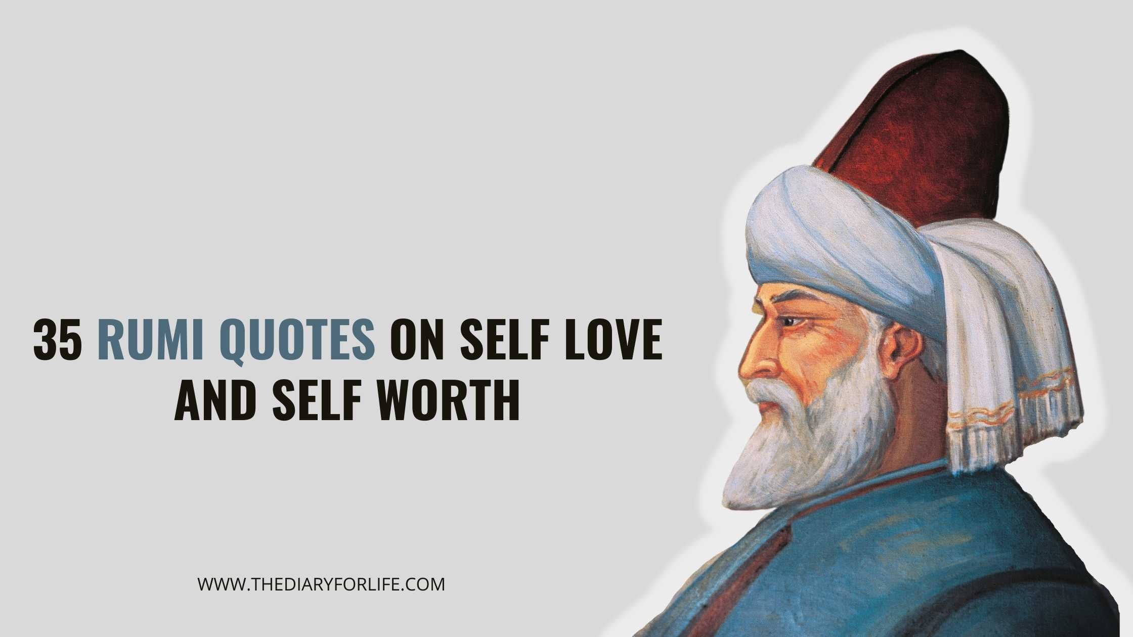 Rumi Quotes On Self Love