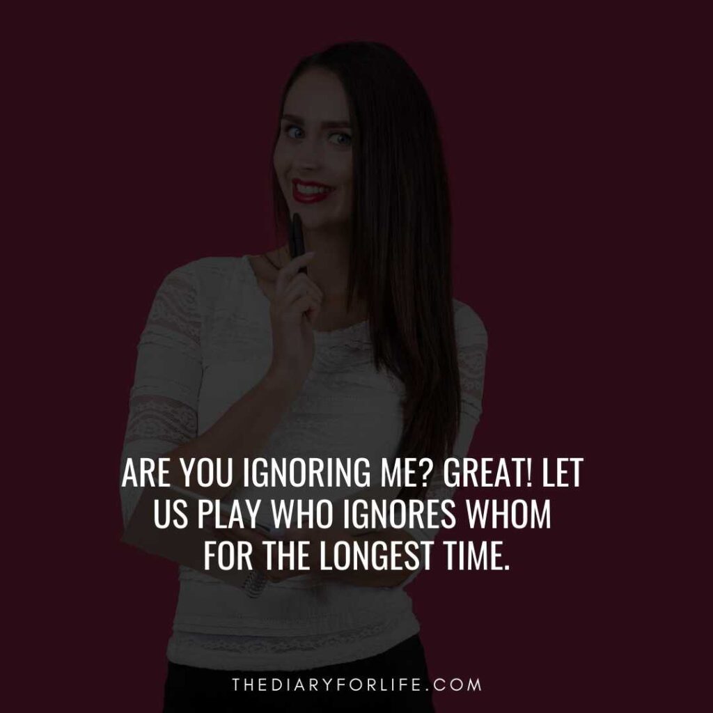 funny quotes about being ignored