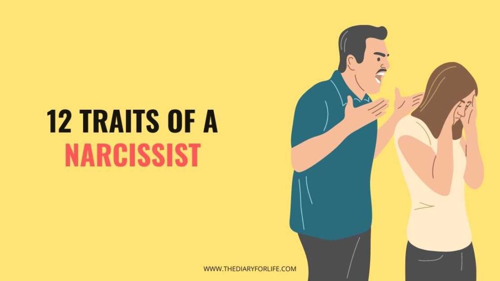 12 Traits Of A Narcissist ThediaryforLife