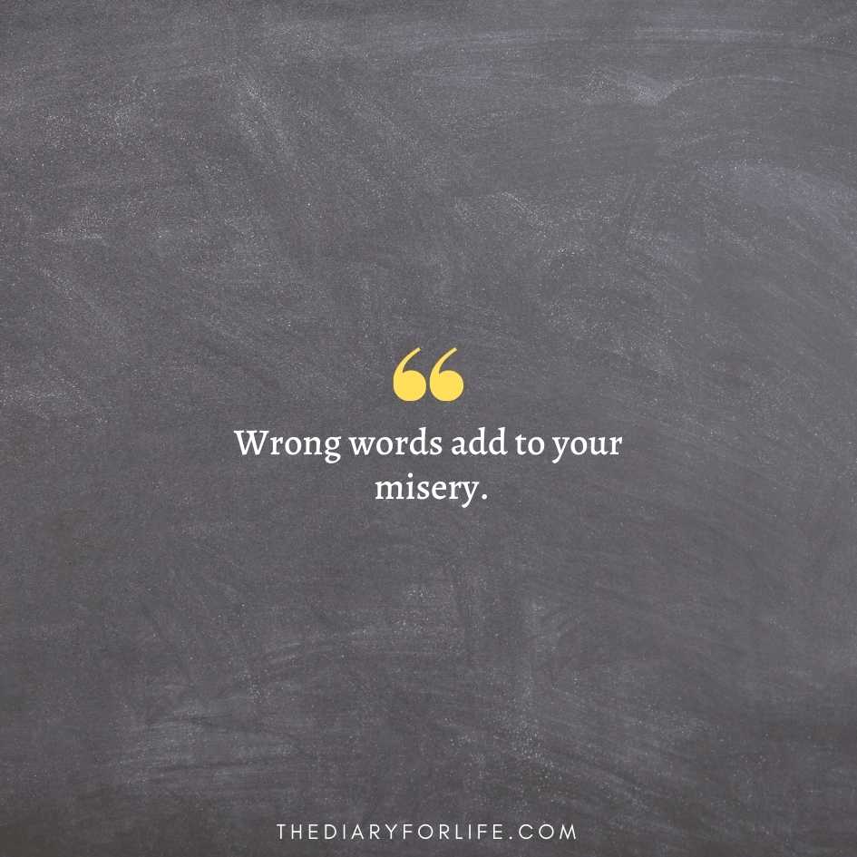 Be Careful With Your Words Quotes