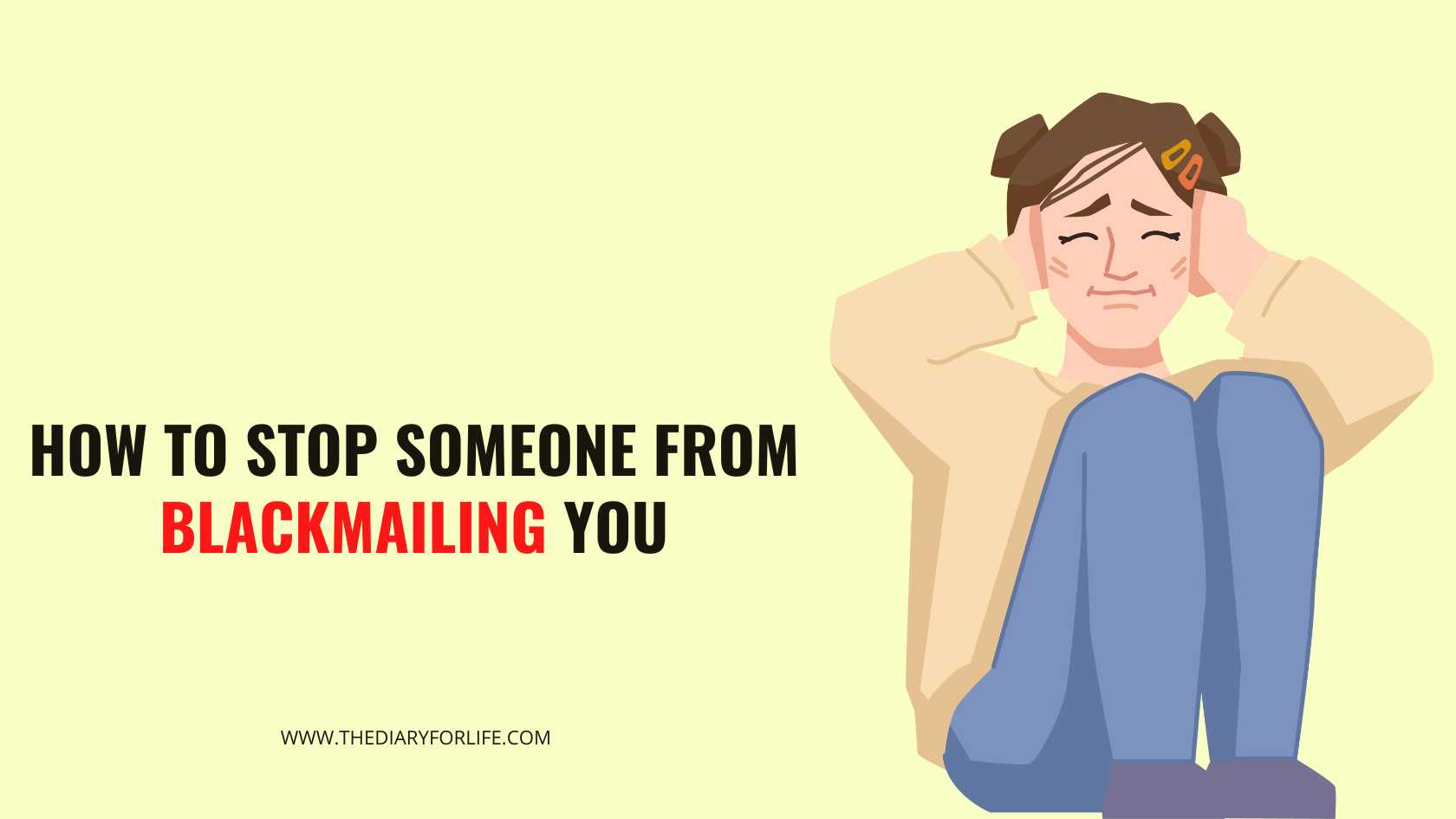 How To Stop Someone From Blackmailing You
