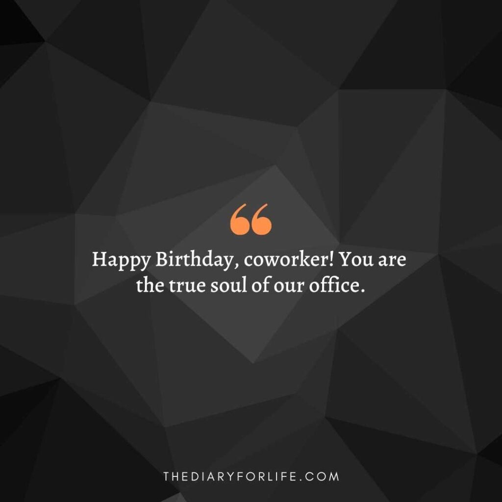 Happy Birthday Wishes For Coworkers