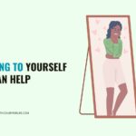 How Talking To Yourself Can Help
