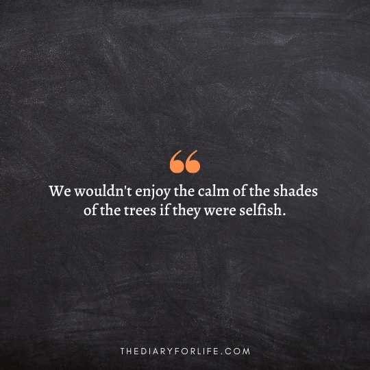 Selfish World Quotes