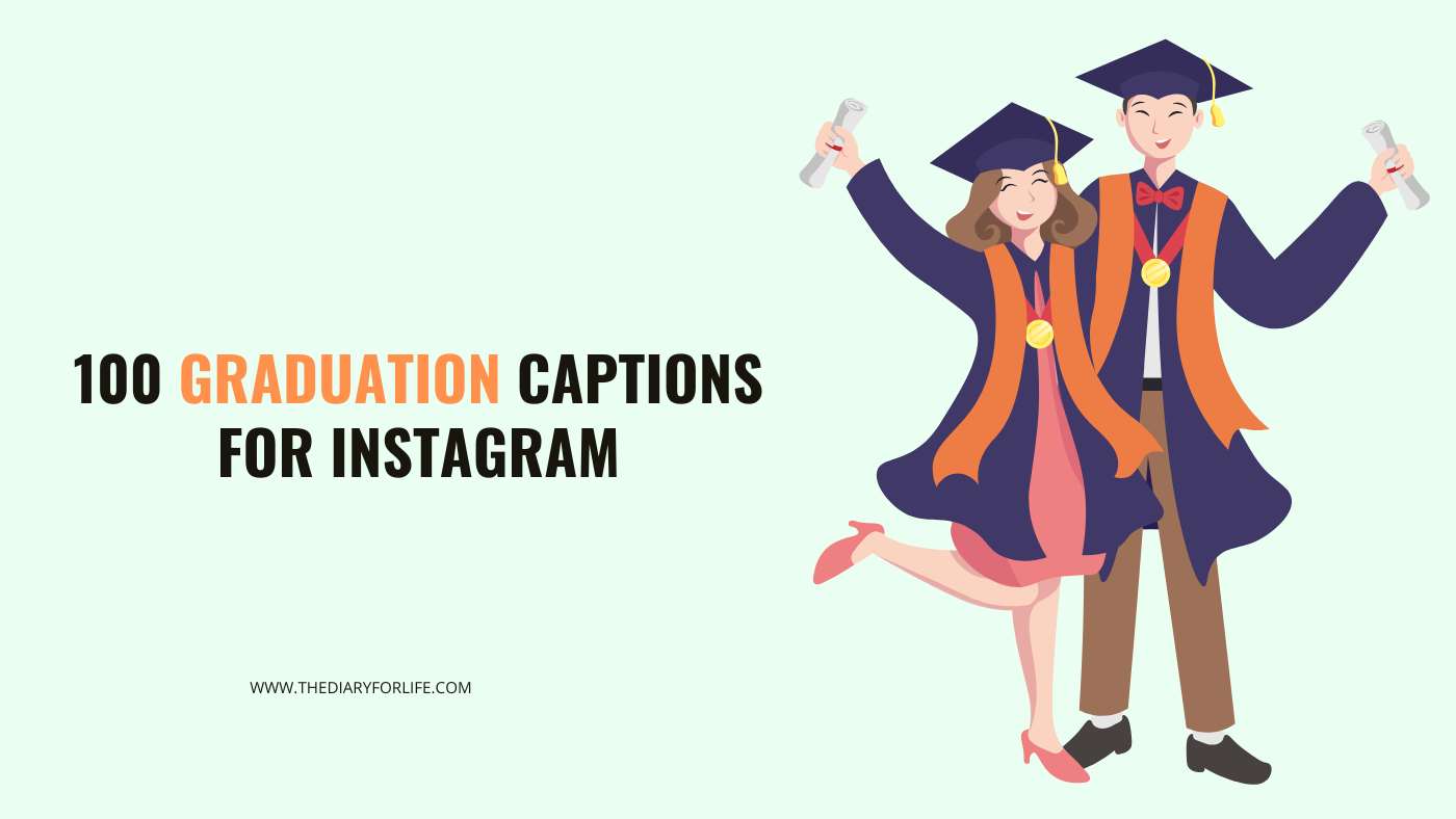 Graduation Captions For Instagram