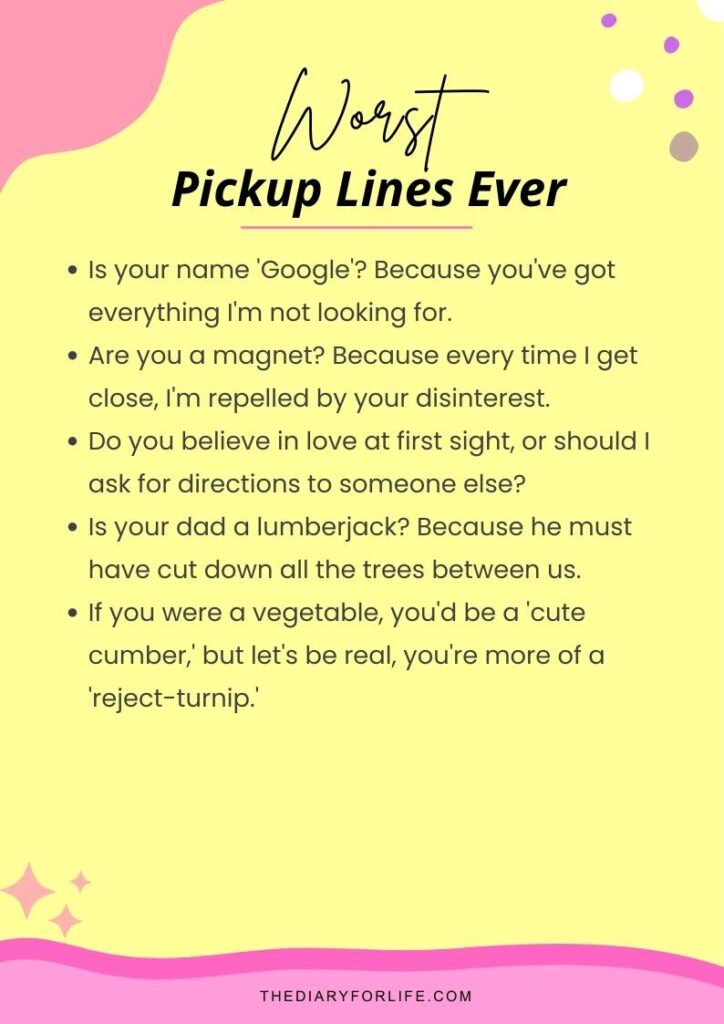 Worst Pickup Lines Ever