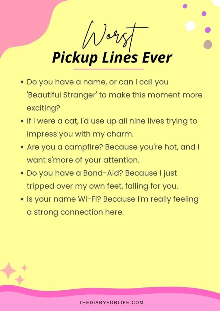 Worst Pickup Lines Ever
