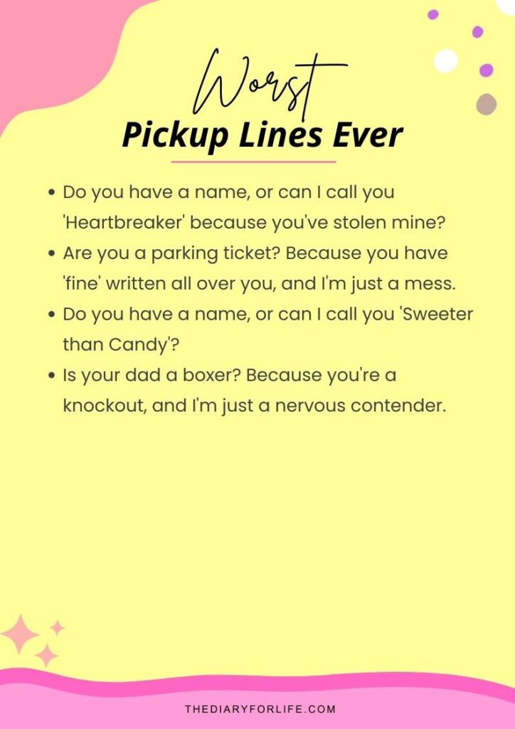 Worst Pickup Lines Ever