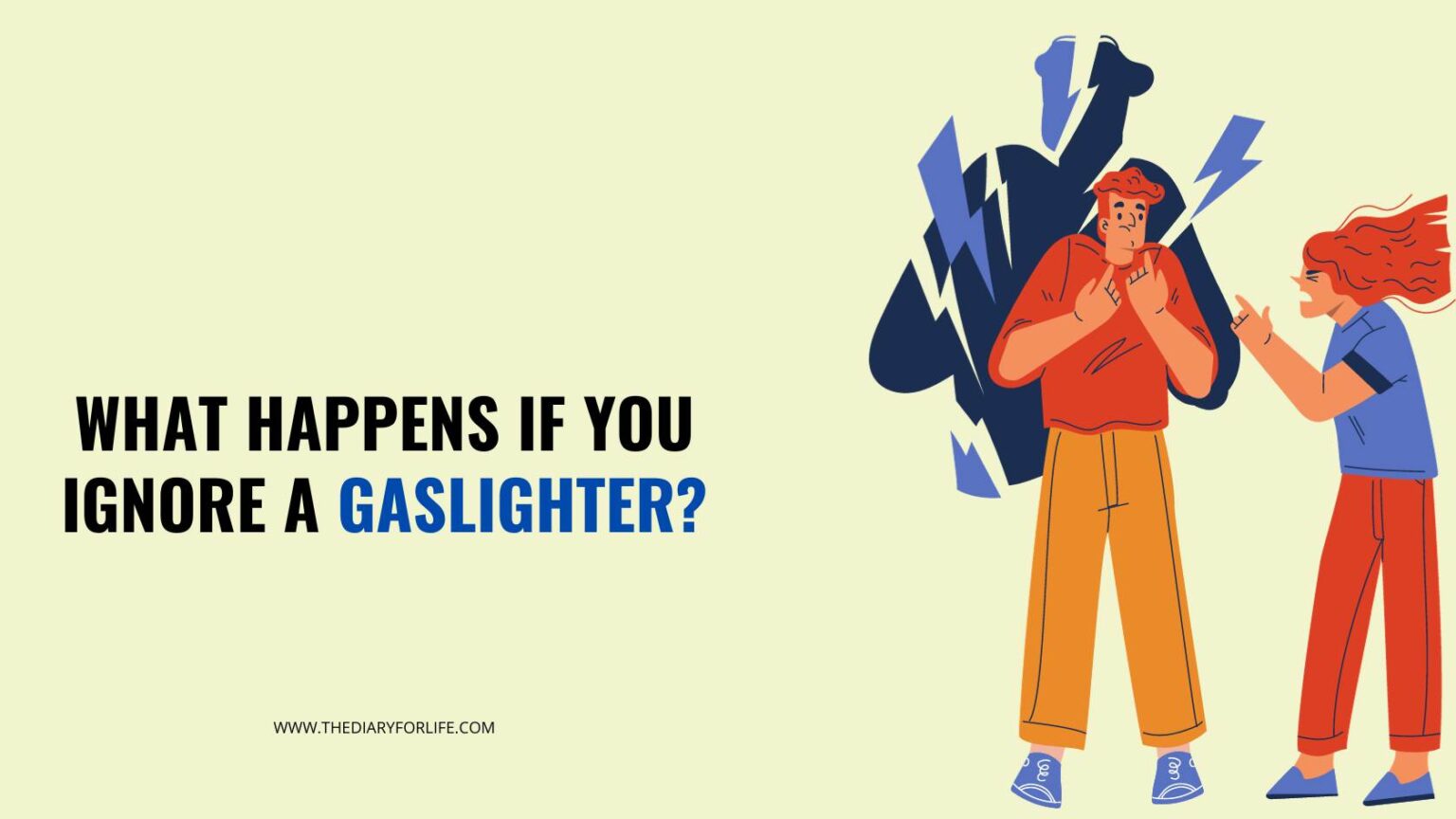 What Happens If You Ignore A Gaslighter? ThediaryforLife