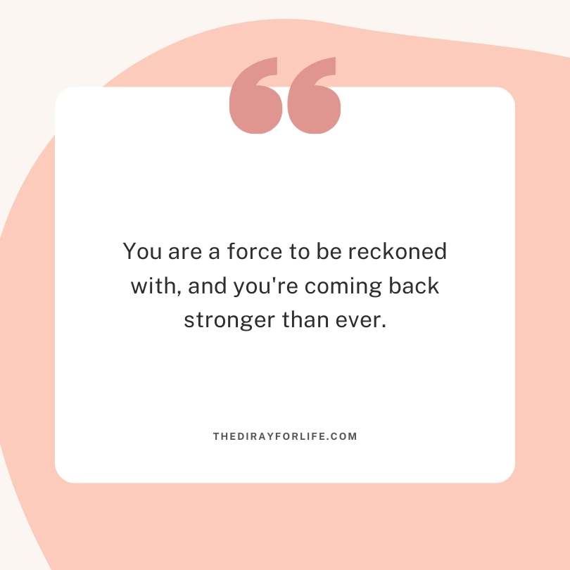 Come Back Stronger Quotes