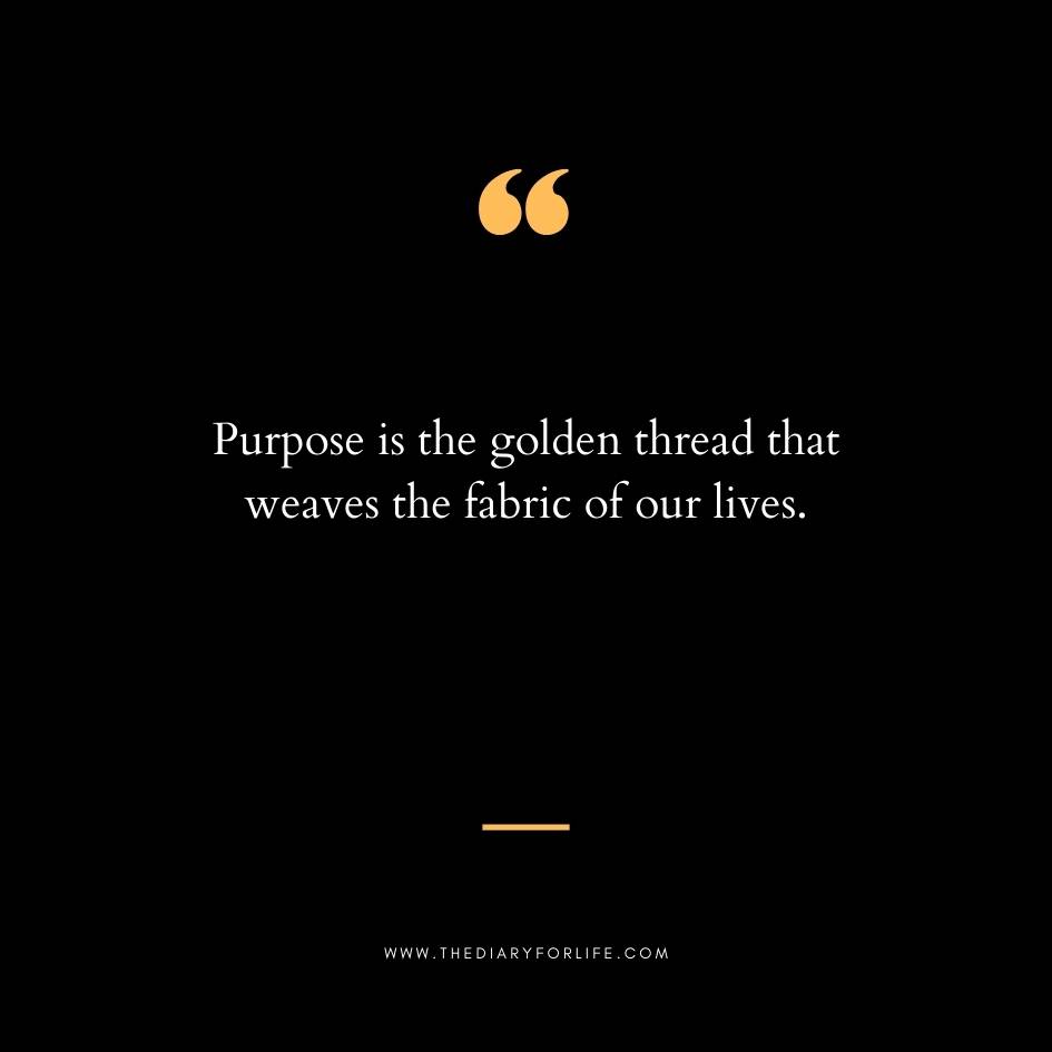 Quotes About Purpose in Life