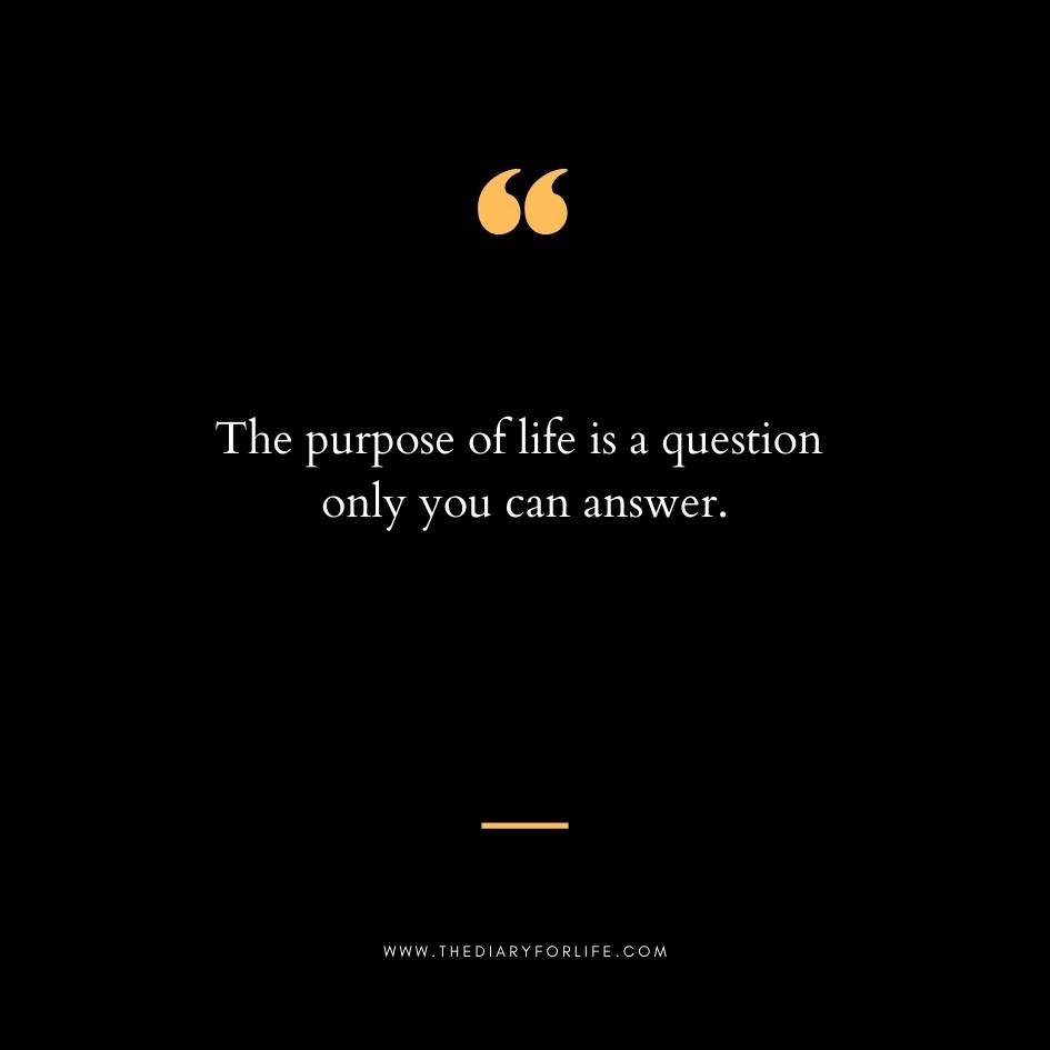Quotes About Purpose in Life