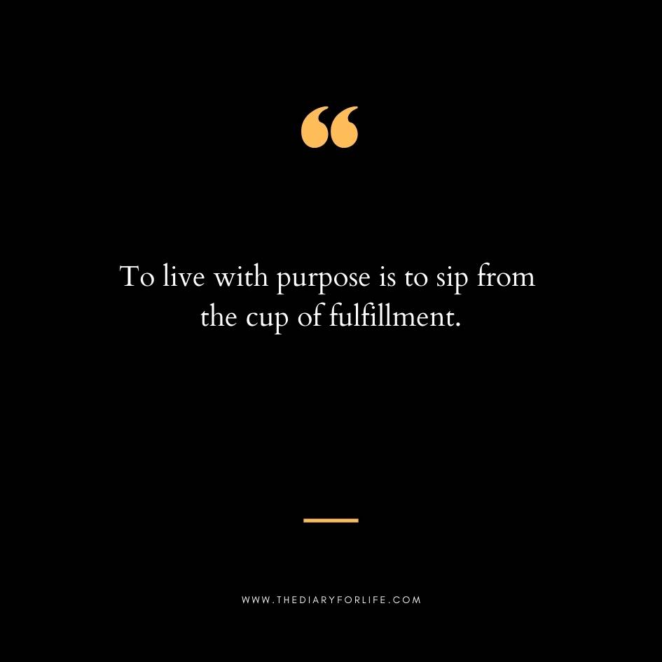 Quotes About Purpose in Life